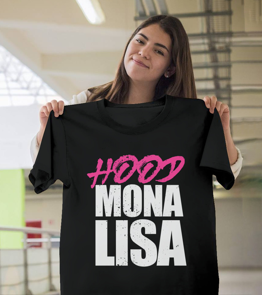 Hood Mona Lisa Suga T-Shirt