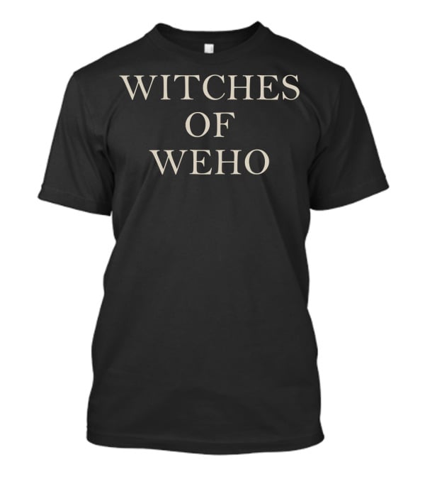 Witches Of Weho Official Merchandise Fandom Collection T-Shirt