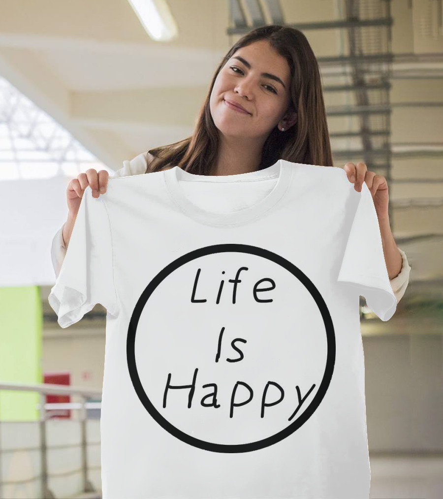 Life Is Happy Circle Emblem T-Shirt