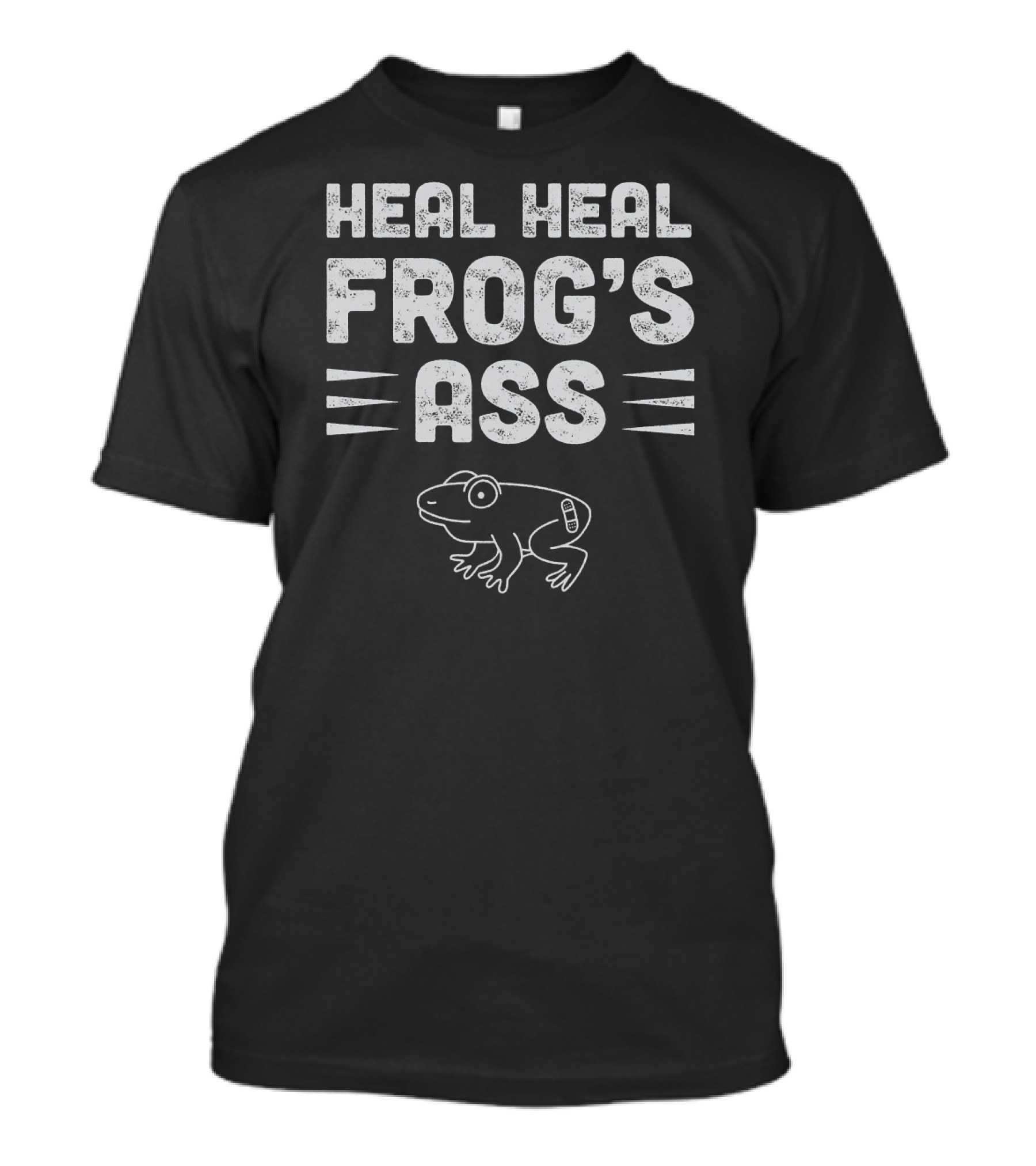Heal Heal Frog's Ass Mexican Quotes Frog Bandage Humor T-Shirt