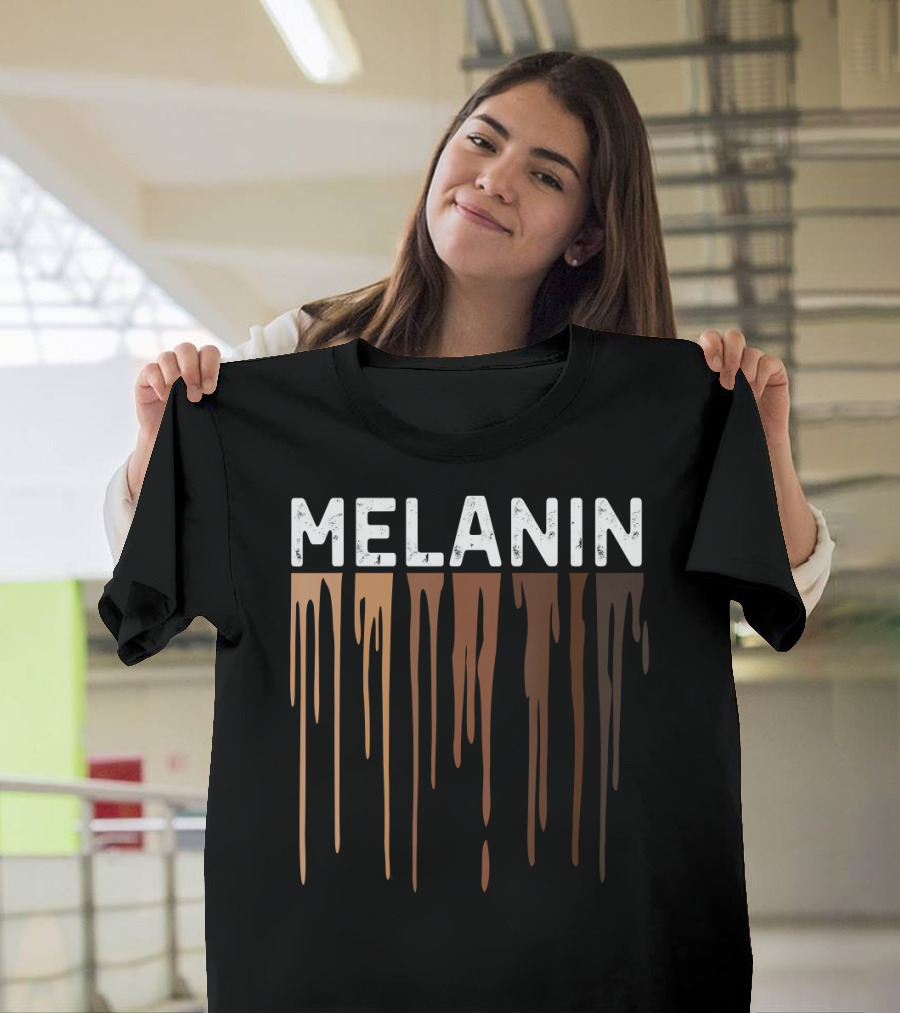 Drippin Melanin Pride Black History Melanin T-Shirt