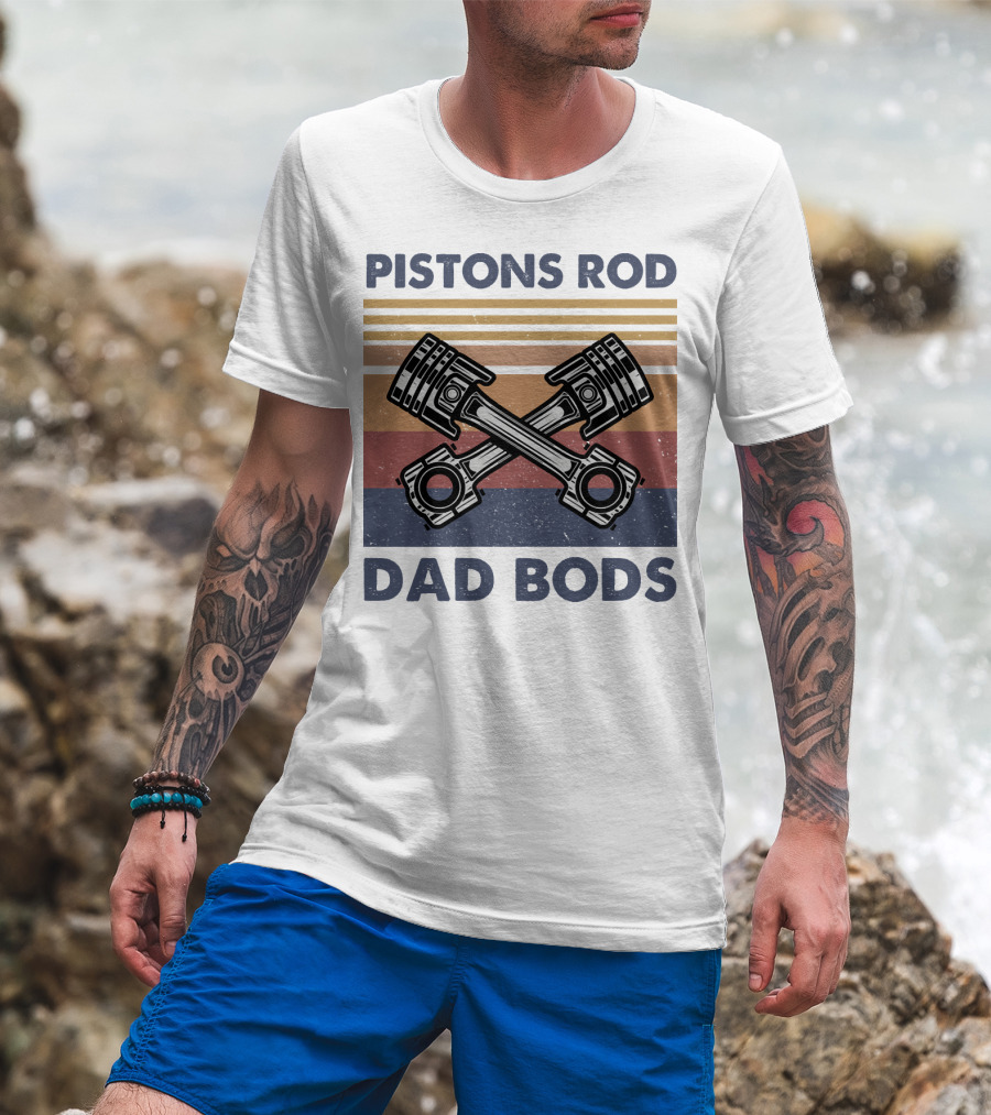 Pistons Rod Dad Bods Vintage Stripes Retro Car T-Shirt
