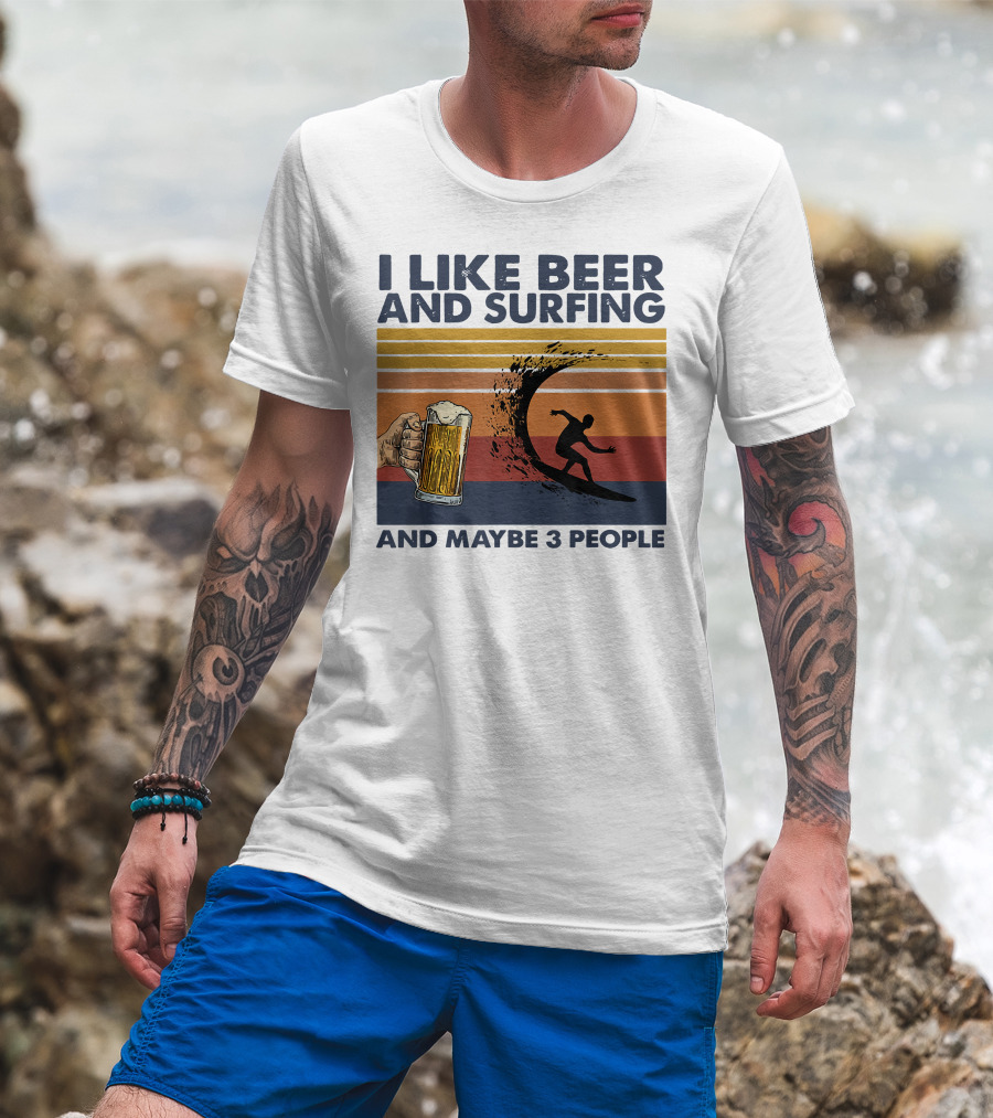 I Like Beer And Surfing And Maybe 3 People Retro Surfboard Wave Beer Glass T-Shirt