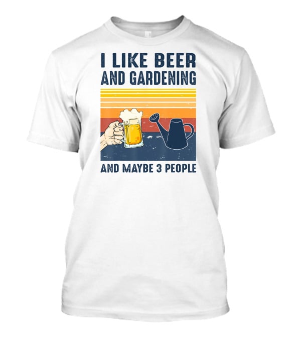 I Like Beer And Gardening And Maybe 3 People Vintage Retro Stripes Watering Can And Beer Mug T-Shirt