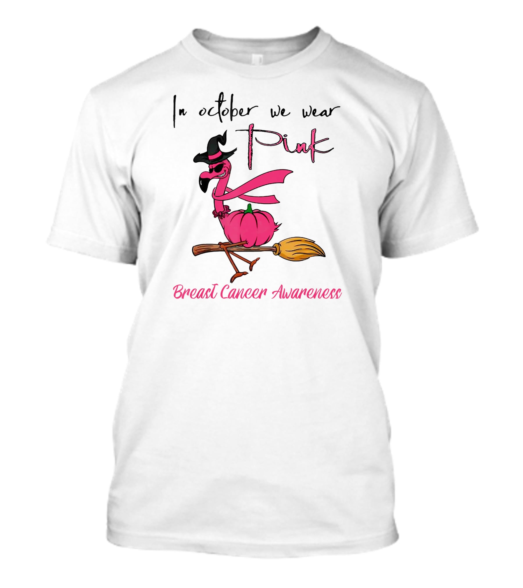In October We Wear Pink Flamingo Riding Brush Breast Cancer Awareness T-Shirt