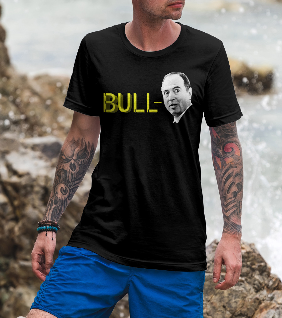 Bull Schiff Political Humor T-Shirt