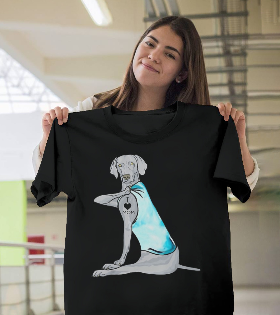 I Love Mom Weimaraner Dog Tattoo Humor T-Shirt
