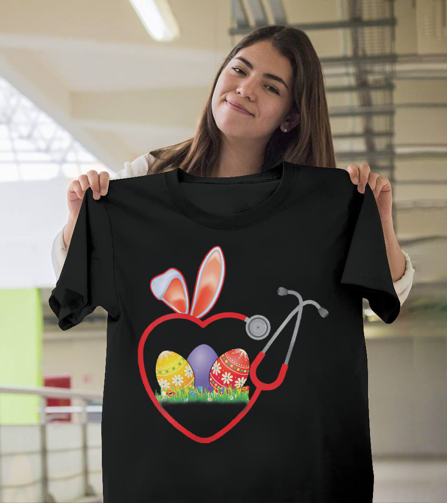 Stethoscope Heart Bunny Ears Easter Eggs Nurse T-Shirt