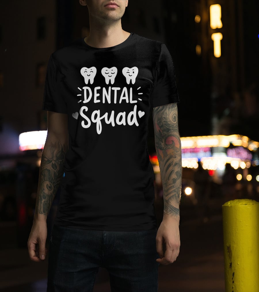 Dental Squad Dental Assistant Dentist Hygienist Dentistry T-Shirt