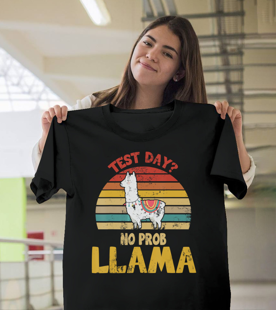 Test Day No Prob Llama Teacher Exam Testing Retro Sunset Llama T-Shirt