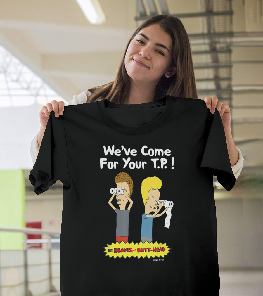 We've Come For Your T.P. Beavis And Butt-Head Nickelodeon T-Shirt
