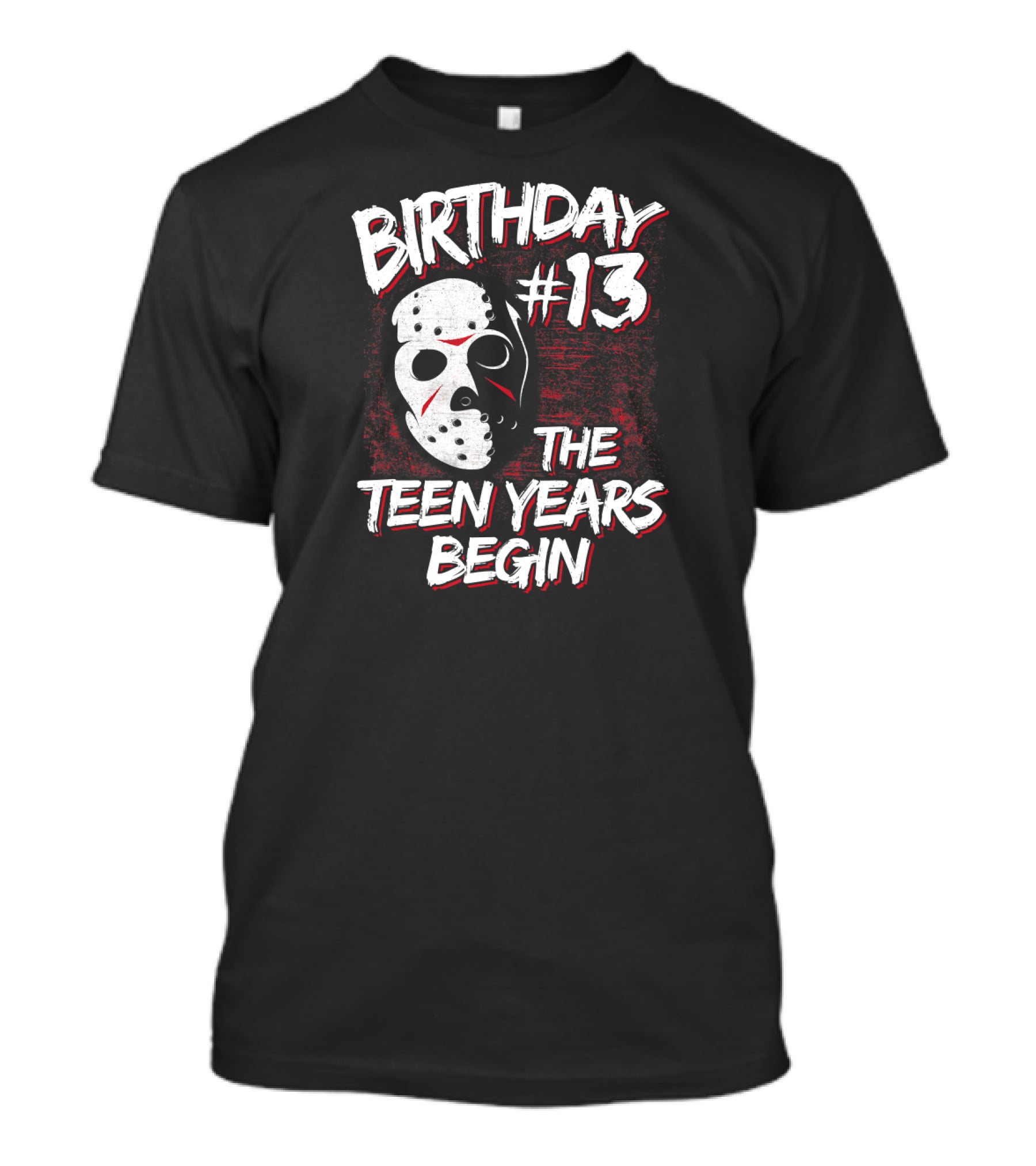 Birthday #13 The Teen Years Begin T-Shirt