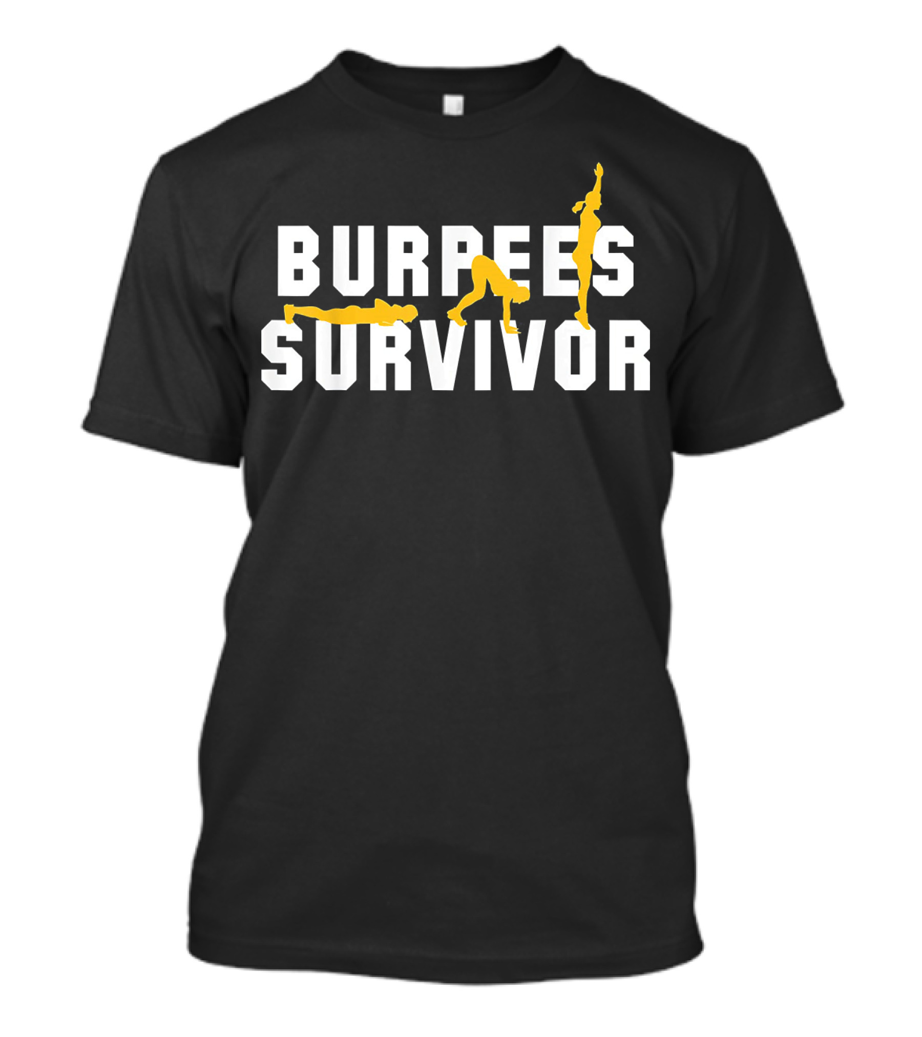 Burpees Survivor Cool Fitness Burpee Exercise Stages T-Shirt