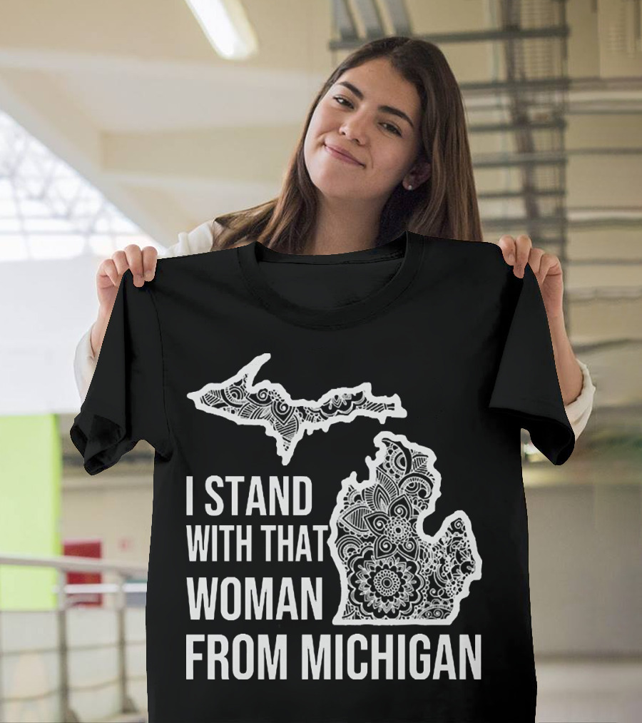 I Stand With That Woman From Michigan Mandala Pattern Map T-Shirt