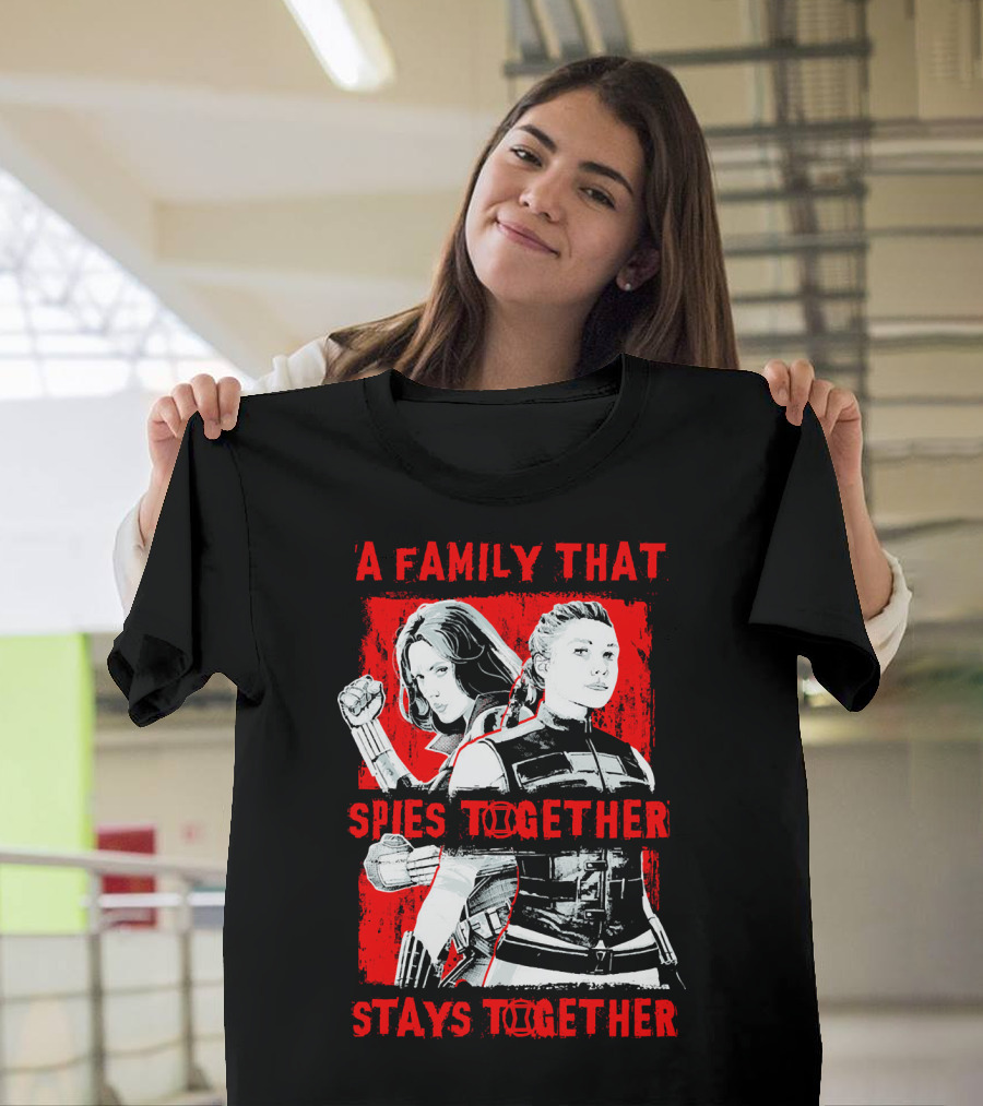 Marvel A Family That Spies Together Stays Together Black Widow Natasha Romanoff Yelena Belova T-Shirt