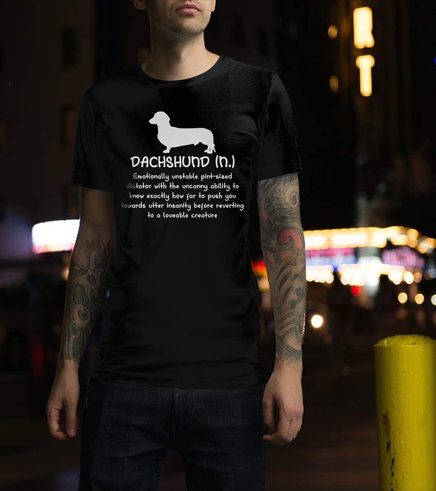 Dachshund Definition Funny Weiner Dog Owner Dictator Loveable Creature T-Shirt