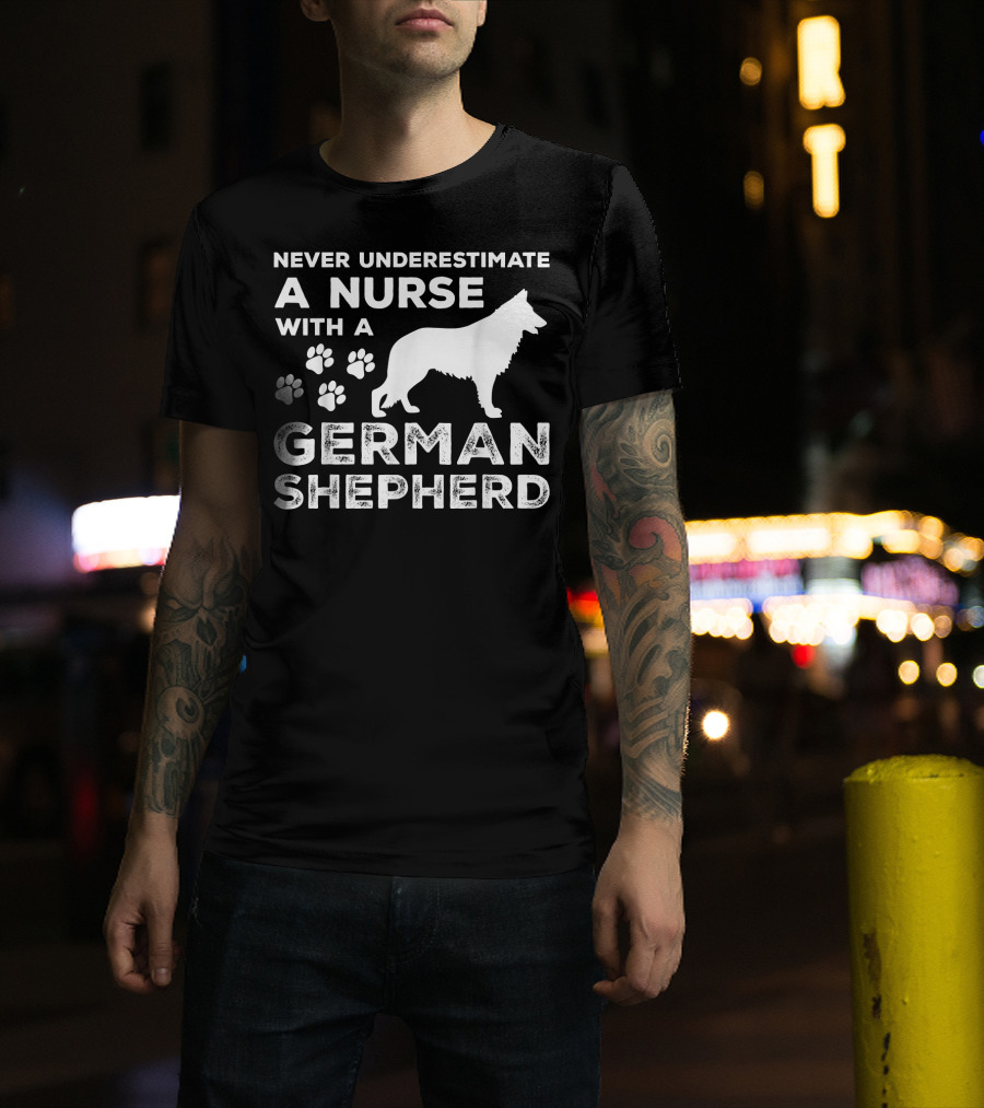 Never Underestimate A Nurse With A German Shepherd And Paw Prints T-Shirt