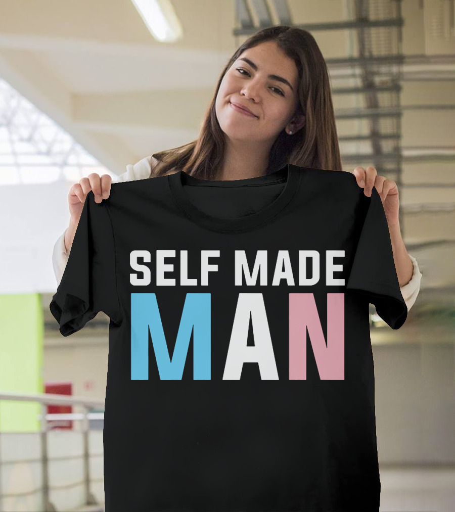 Self Made Man Transgender Pride Blue Pink White T-Shirt
