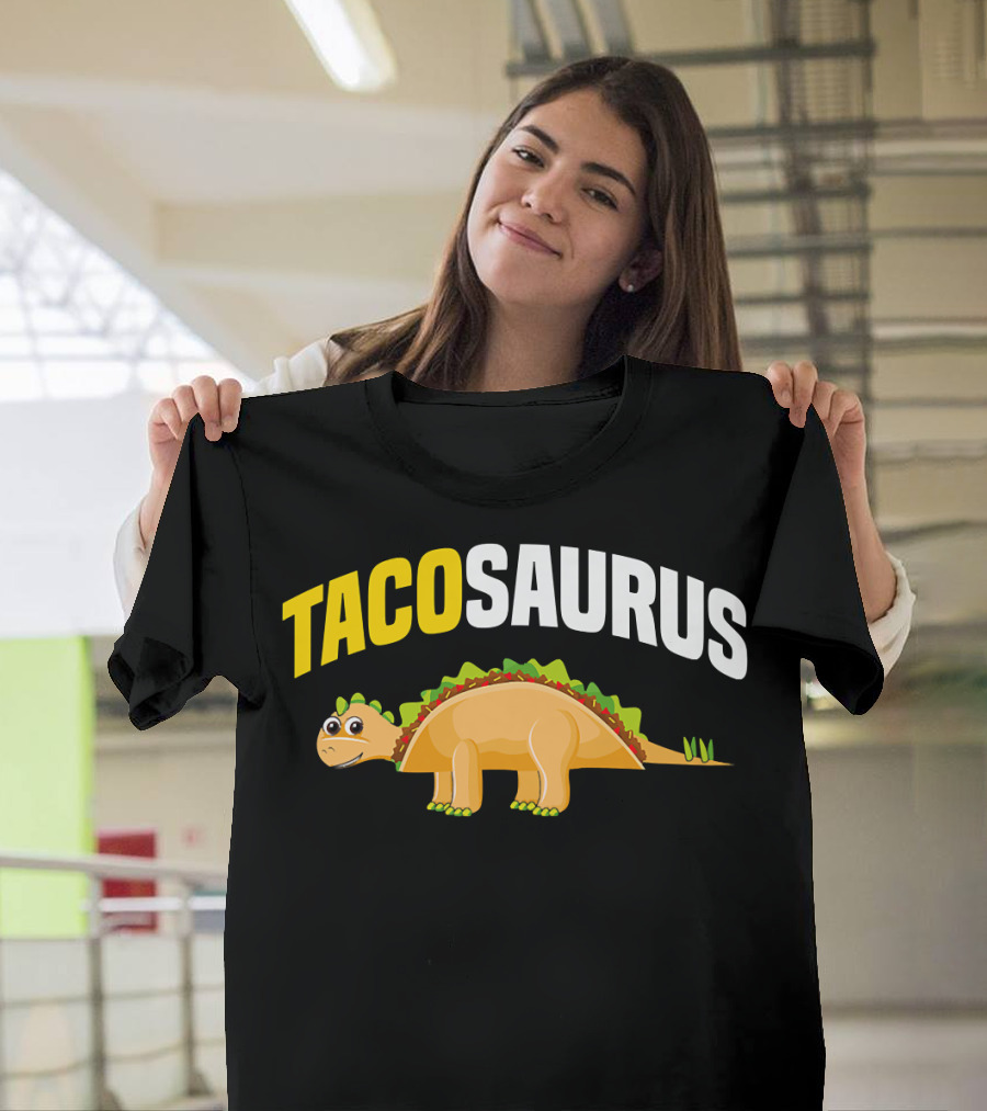 Tacosaurus Funny Dino Taco Lovers Cinco De Mayo T-Shirt