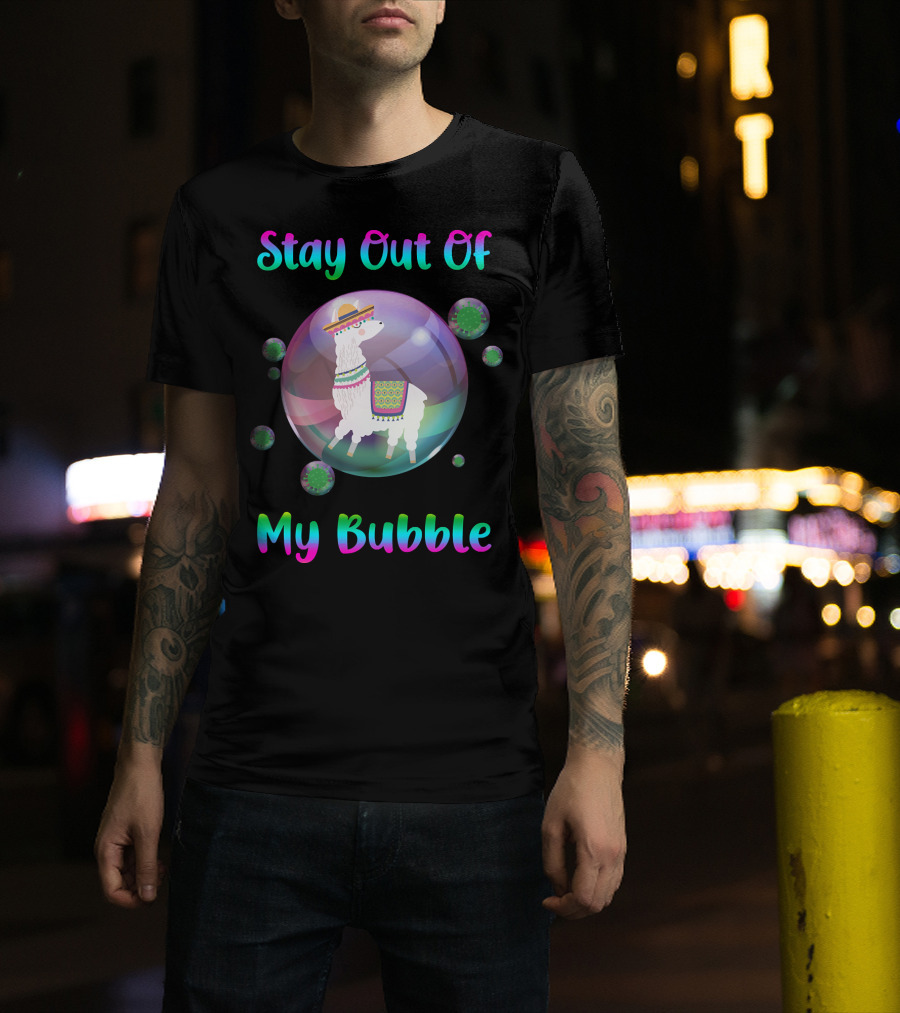 Stay Out Of My Bubble Llama In Sombrero With Colorful Poncho Within Rainbow Bubble T-Shirt