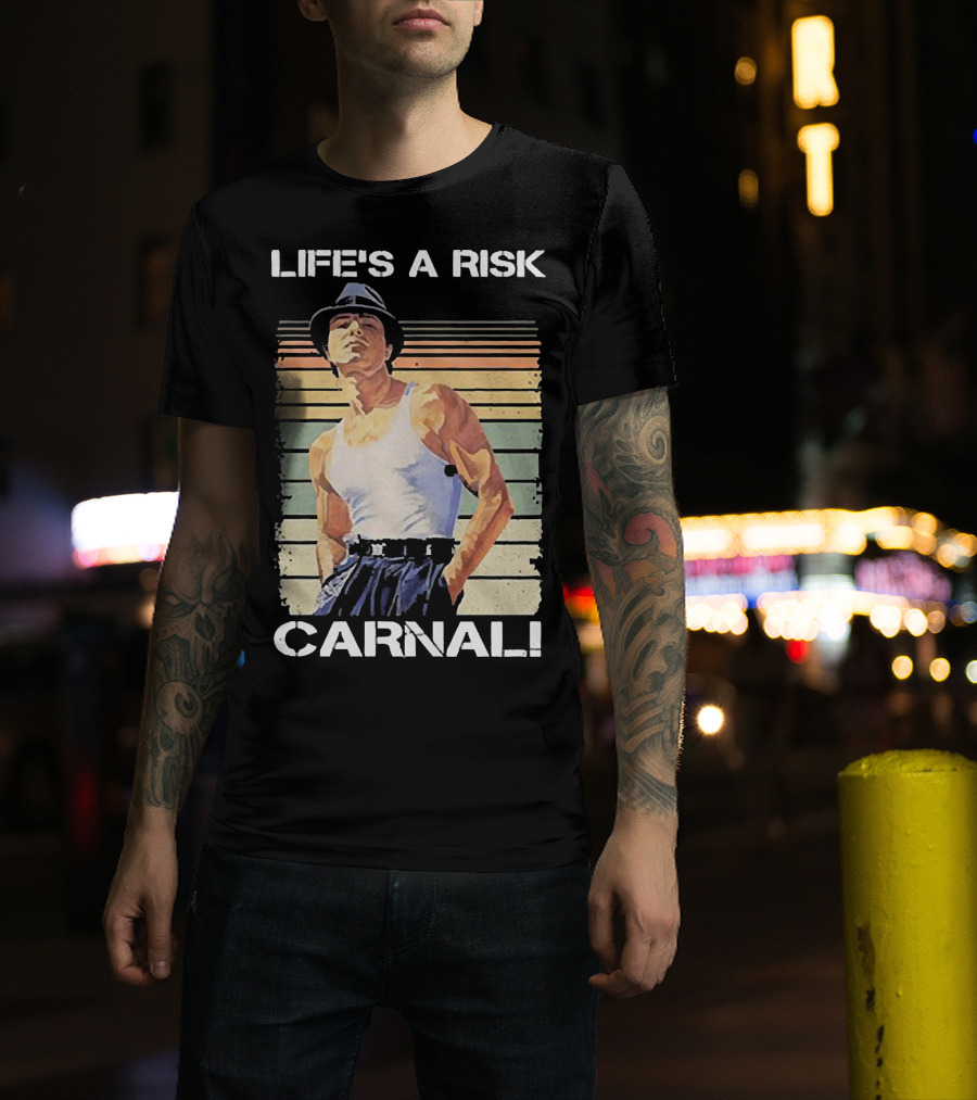 Life’s A Risk Carnal Vintage T-Shirt