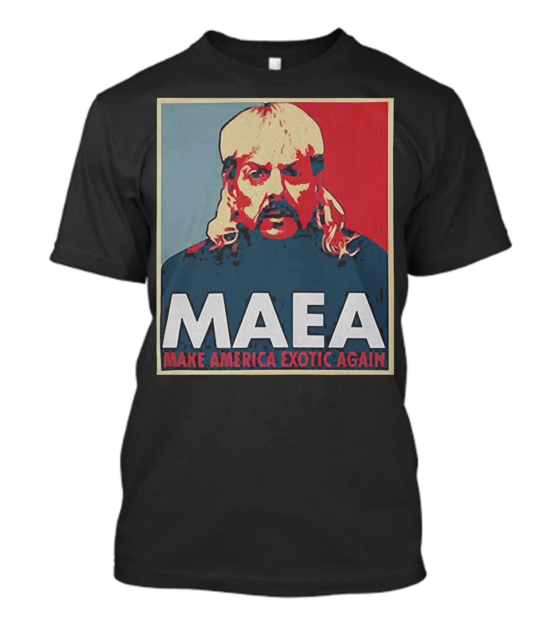 MAEA Make America Exotic Again Joe Exotic Pop T-Shirt