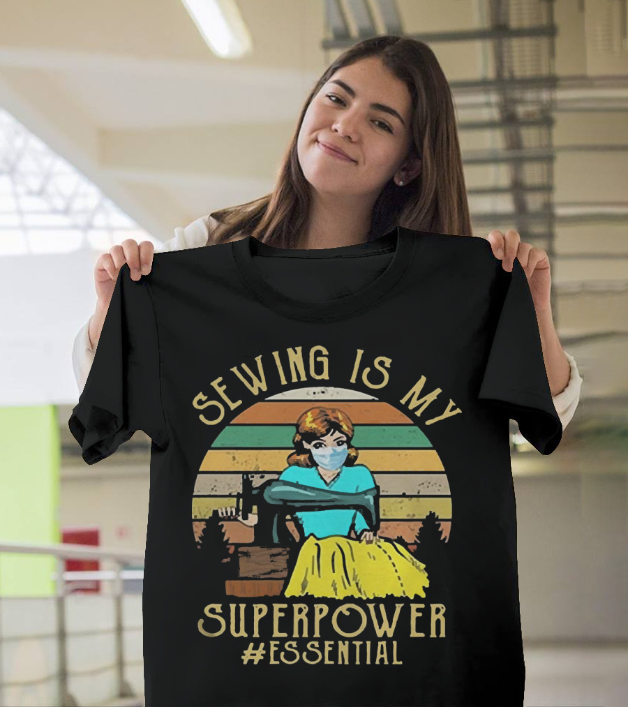 Sewing Is My Superpower #Essential T-Shirt