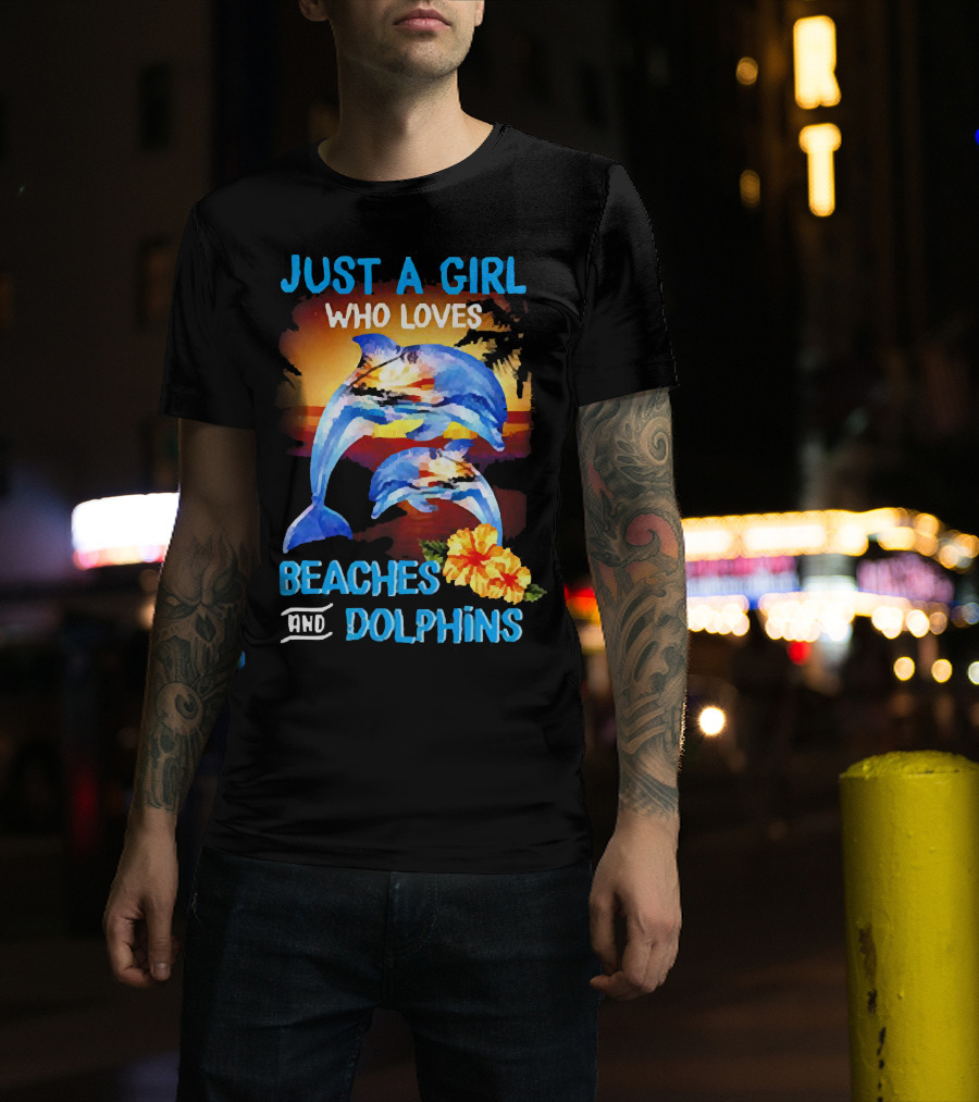 Just A Girl Who Loves Beaches And Dolphins Tropical Sunset With Dolphins And Hibiscus Flower T-Shirt