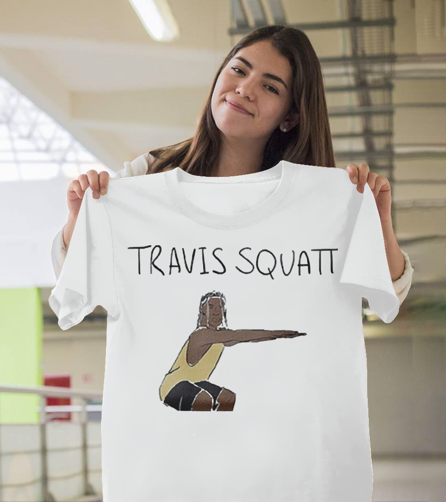 Travis Scott Squatt Fitness Parody Workout Humor T-Shirt