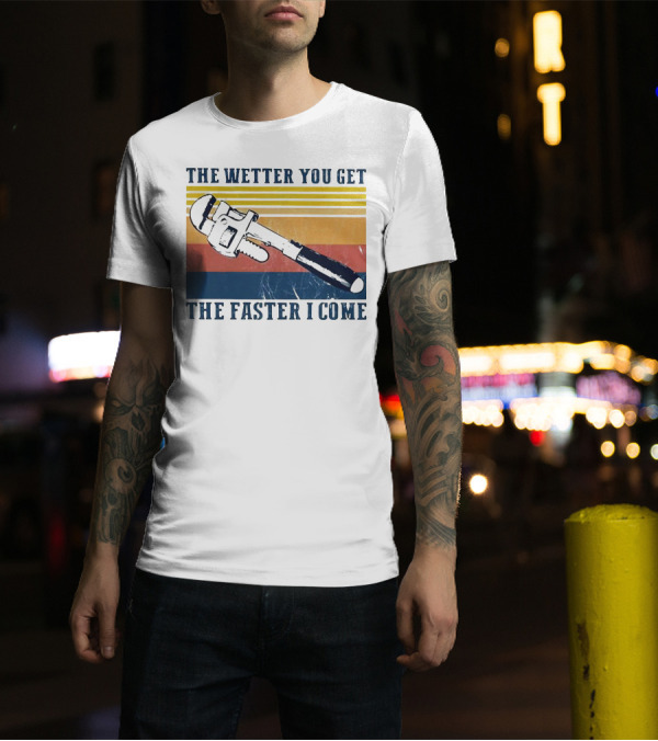 The Wetter You Get The Faster I Come Vintage Pipe Wrench Retro Stripes T-Shirt