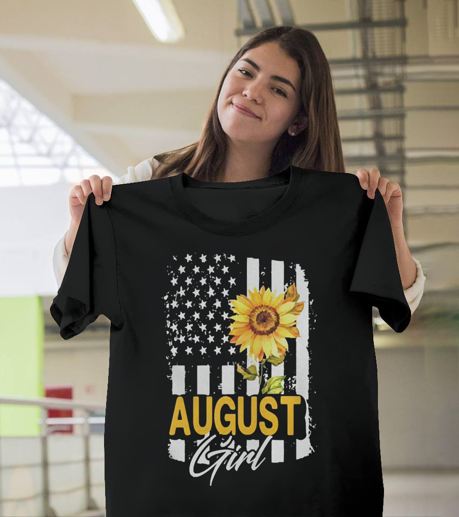 August Girl Sunflower American Flag Stripes Stars T-Shirt