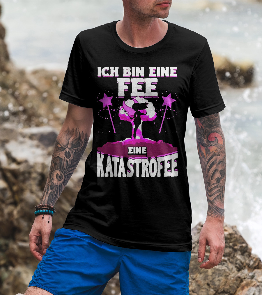 Ich Bin Eine Fee Eine Katastrophe Fee Katastrofee Explosion Silhouette Pink Stars T-Shirt