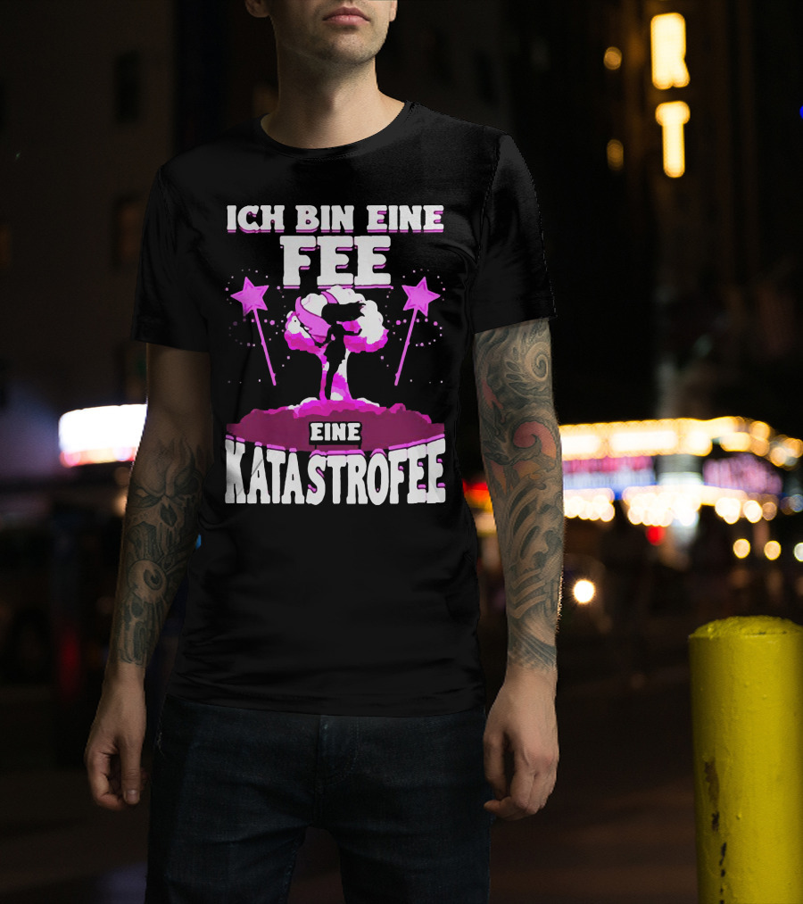 Ich Bin Eine Fee Eine Katastrophe Fee Katastrofee Explosion Silhouette Pink Stars T-Shirt