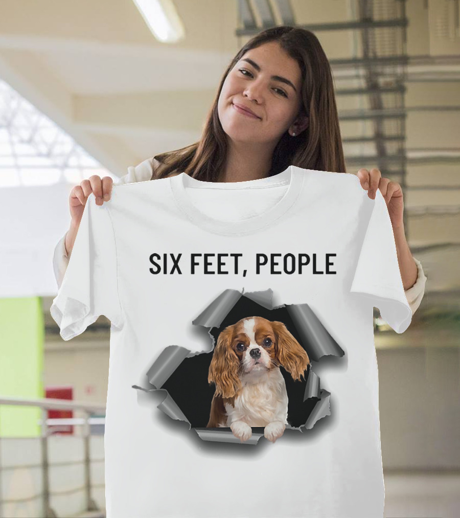 Six Feet People Cavalier King Spaniel Torn Ripper T-Shirt