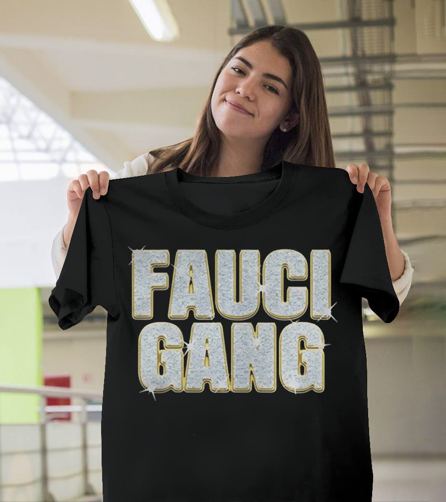 Fauci Gang Sparkling Text Style Katy Perry And Orlando Bloom T-Shirt