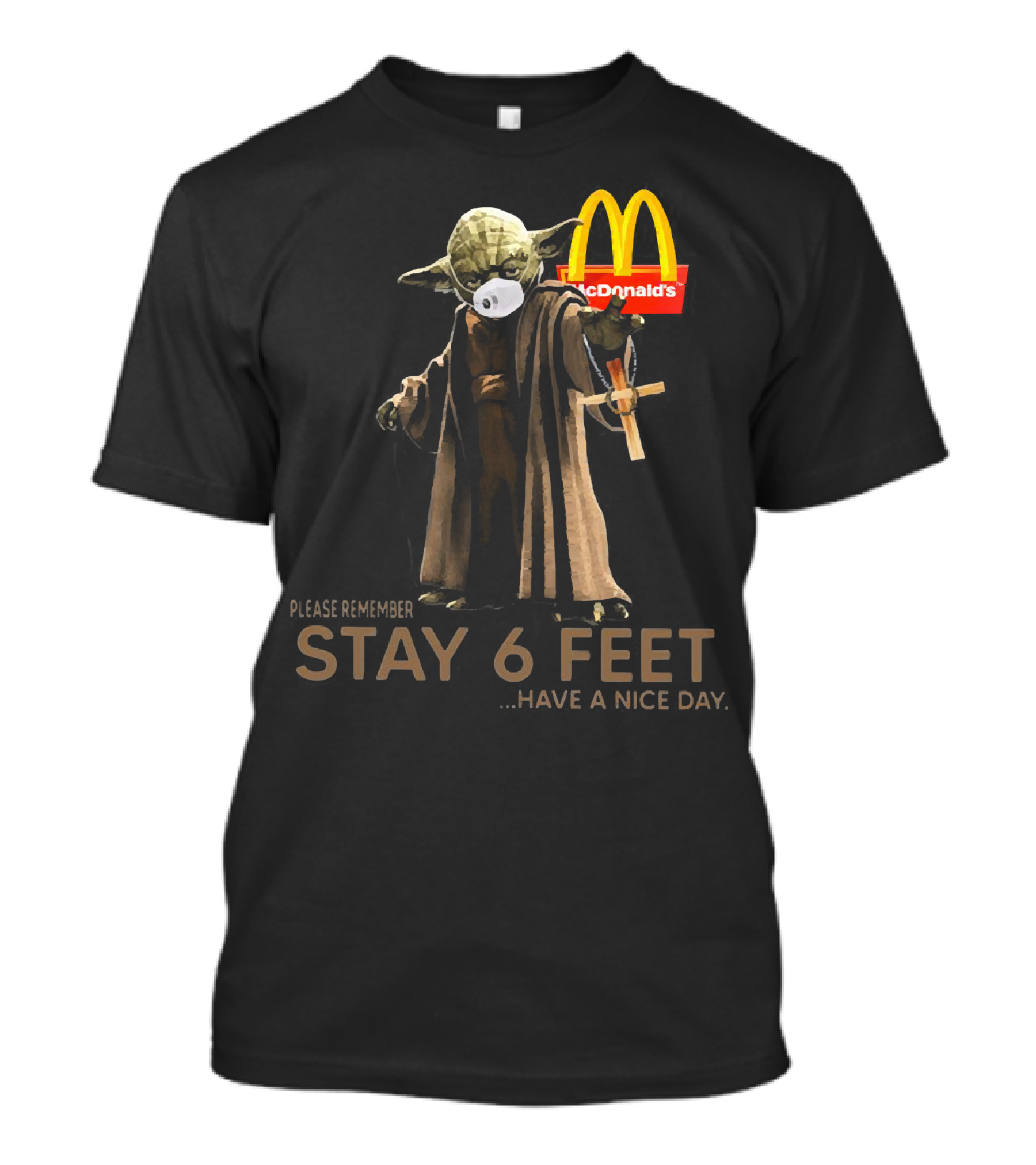 Master Yoda Please Remember Stay 6 Feet McDonald's T-Shirt