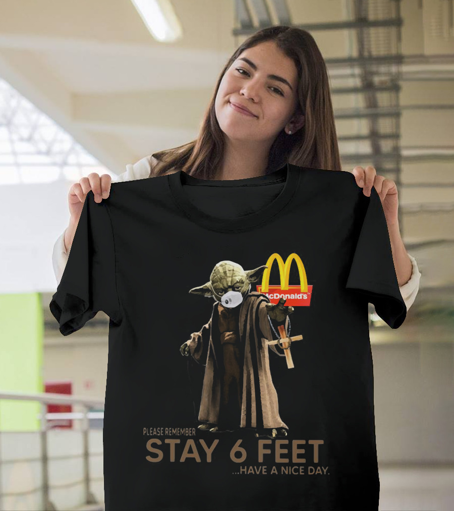 Master Yoda Please Remember Stay 6 Feet McDonald's T-Shirt