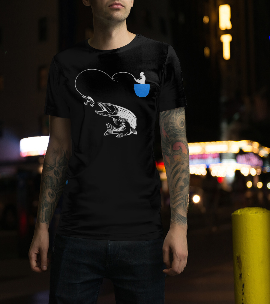 Fishing From The Pocket With A Giant Fish T-Shirt