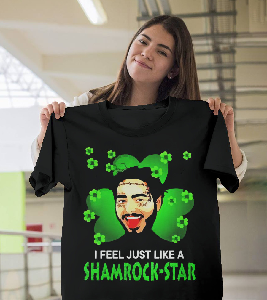I Feel Just Like a Shamrock-Star St Patrick's Day Post Malone T-Shirt