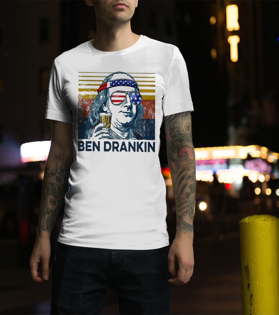 Ben Drankin Beer American Flag Sunglasses Patriotic Benjamin Franklin T-Shirt