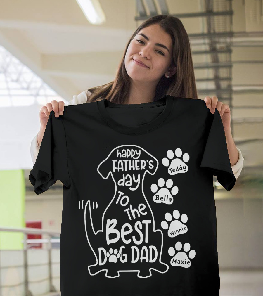 Happy Father's Day to the Best Dog Dad Teddy Bella Winnie Maxie T-Shirt