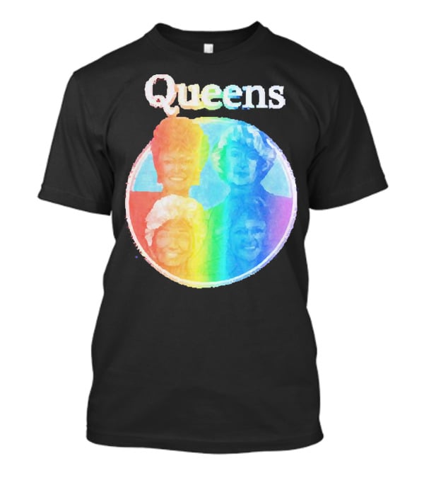 The Golden Girls Rainbow Queens T-Shirt