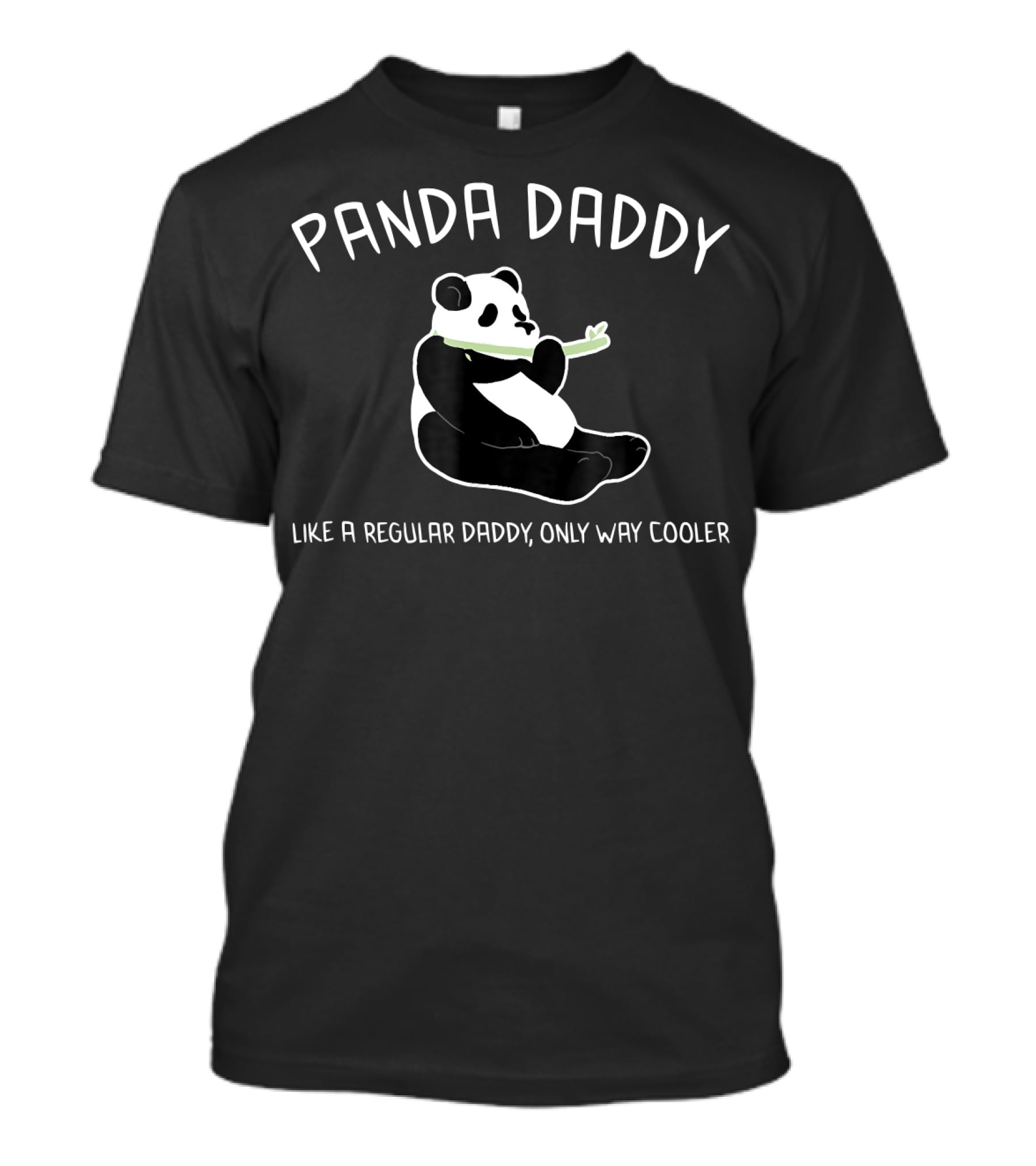 Panda Daddy Like A Regular Daddy Only Way Cooler T-Shirt