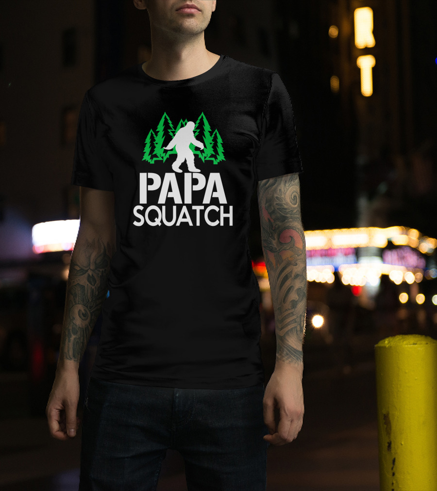 Papa Squatch Bigfoot Sasquatch Dad Forest Trees T-Shirt