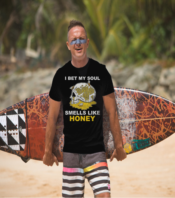 I Bet My Soul Smells Like Honey Skull With Bees And Honeycomb T-Shirt