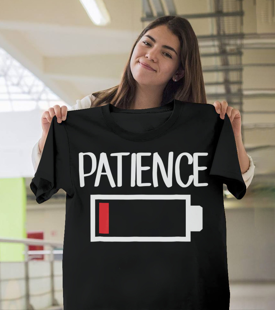 Patience Low Battery Icon Low Patience T-Shirt