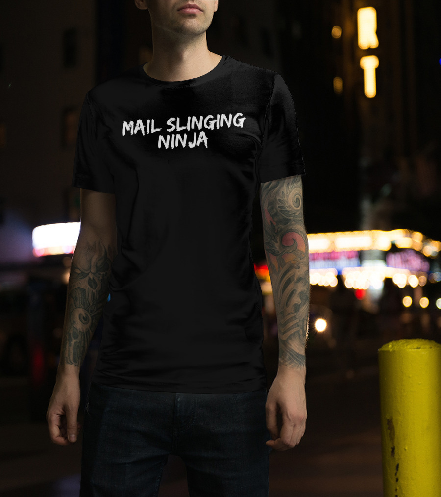 Mail Slinging Ninja Postal Service Delivery Humor T-Shirt
