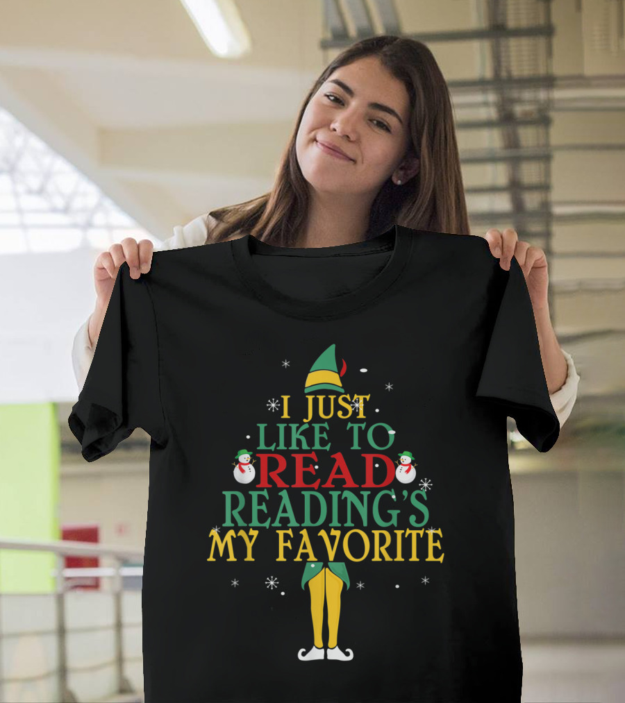 I Just Like To Read Reading's My Favorite Elf Costume with Snowmen T-Shirt