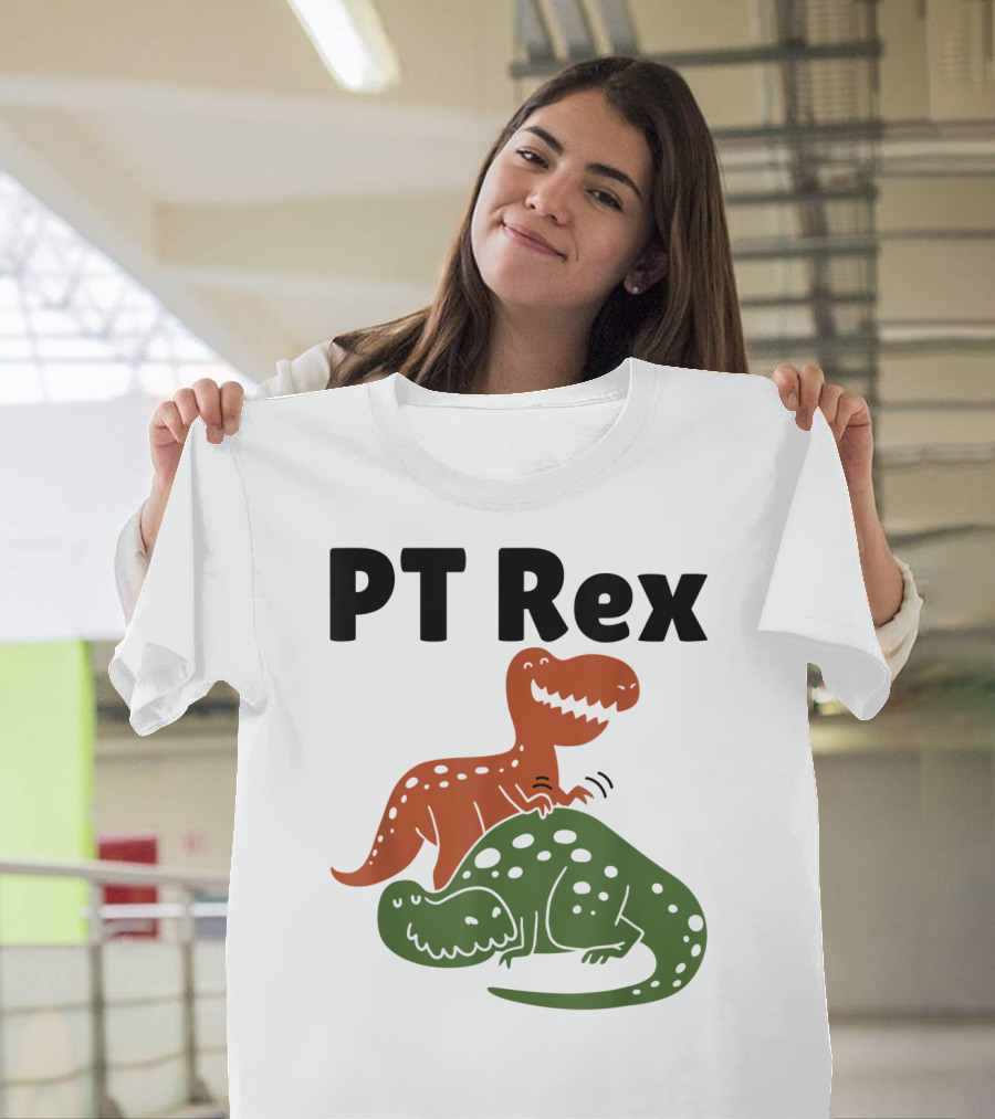 PT Rex Physical Therapist Dinosaur Humor T-Shirt