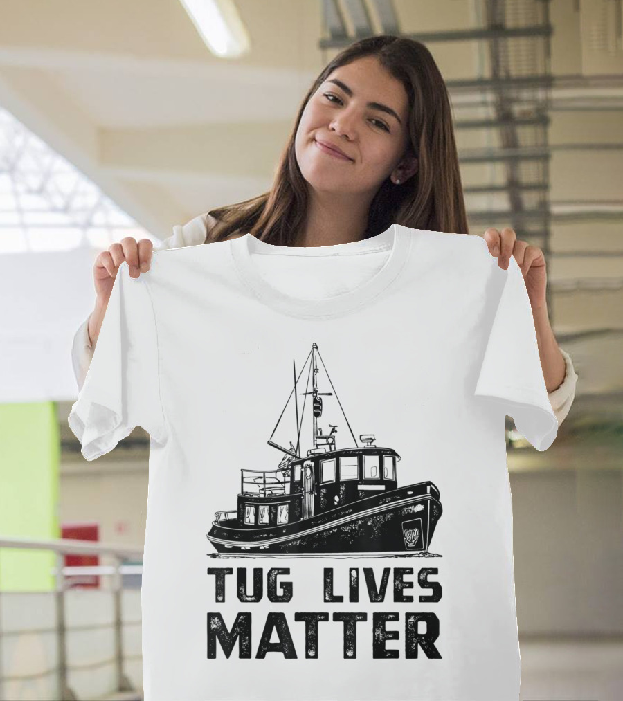 Tugboat Tug Lives Matter Boat T-Shirt